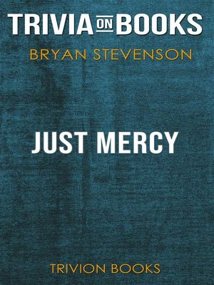 cover image of Just Mercy by Bryan Stevenson (Trivia-On-Books)